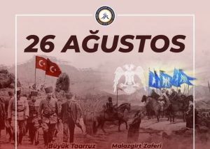 Türk Milleti’nin Anadolu’daki varlığını mühürleyen Malazgirt Zaferi’nin 954. yıl dönümünü coşkuyla yad ediyoruz.